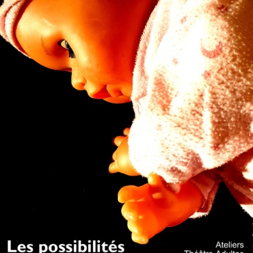 22 au 24 mai 2025 – Atelier théâtre Adultes – “Les possibilités de l’enfant” d’après Joel Pommerat – Meyzieu (69)